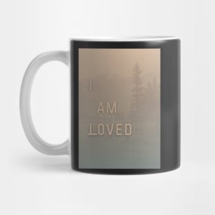 I am Loved Affirmation Mountains Graphic Mug